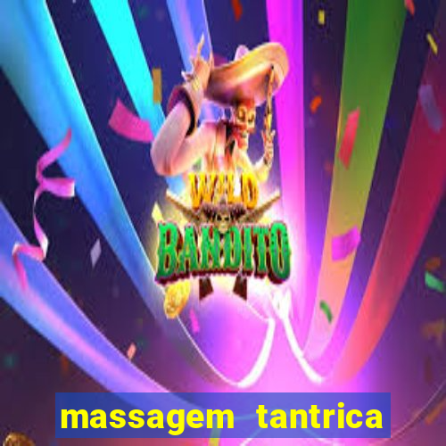 massagem tantrica em santos